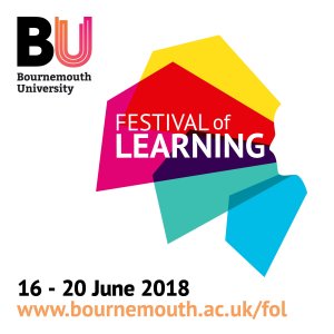 Bournemouth University’s Festival of Learning: 16-20 June 2018